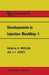 Developments in Injection Moulding--1 by A. Whelan