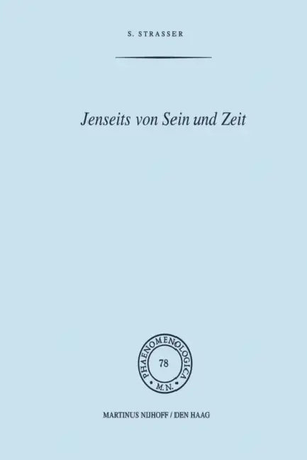 Jenseits Von Sein Und Zeit: Eine Einführung in Emmanuel Levinas' Philosophie by Stephan Strasser