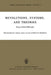 Revolutions, Systems and Theories: Essays in Political Philosophy by H. J. Johnson
