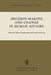 Decision Making and Change in Human Affairs: Proceedings of the Fifth Research Conference on Subjective Probability, Utility, and Decision Making, Dar by H. Jungermann
