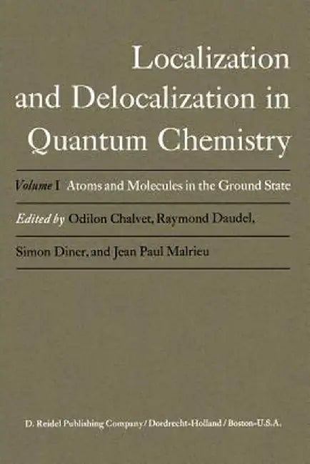 Atoms and Molecules in the Ground State: Vol. 1: Atoms and Molecules in the Ground State by Odilon Chalvet