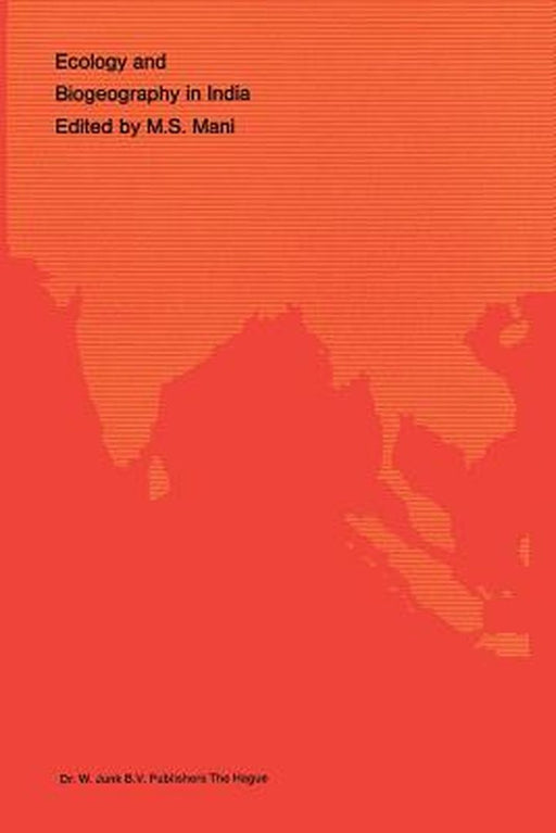 Ecology and Biogeography in India by M. S. Mani