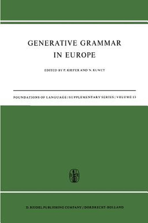 Generative Grammar in Europe by F. Kiefer