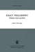 Exact Philosophy: Problems, Tools, and Goals by M. Bunge