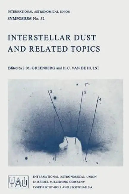 Interstellar Dust and Related Topics by J. Mayo Greenberg