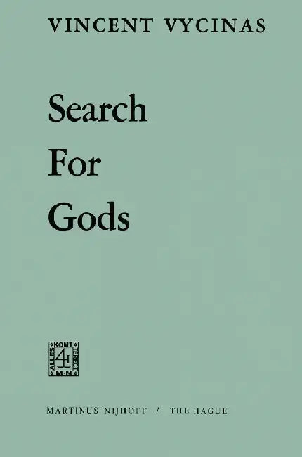 Search for Gods by V. Vycinas
