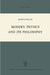 Modern Physics and Its Philosophy: Selected Papers in the Logic, History and Philosophy of Science by M. Strauss
