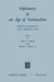 Diplomacy in an Age of Nationalism: Essays in Honor of Lynn Marshall Case by N. N. Barker