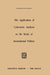 The Application of Cybernetic Analysis to the Study of International Politics by S. D. Bryen