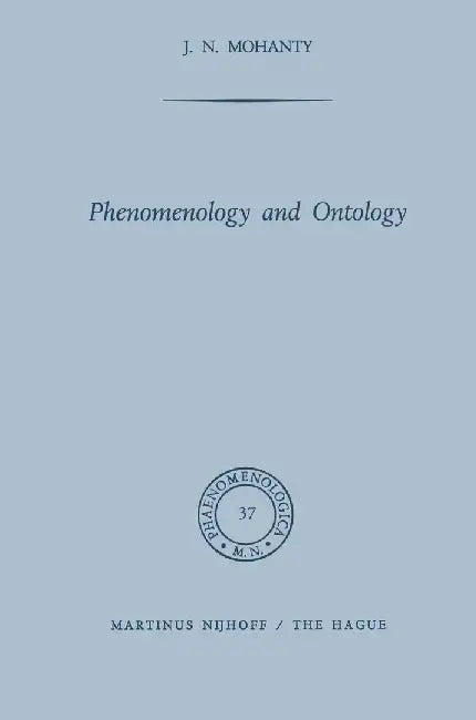 Phenomenology and Ontology by J. N. Mohanty