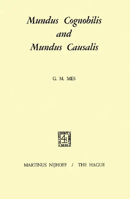 Mundus Cognobilis and Mundus Causalis by G. M. Mes