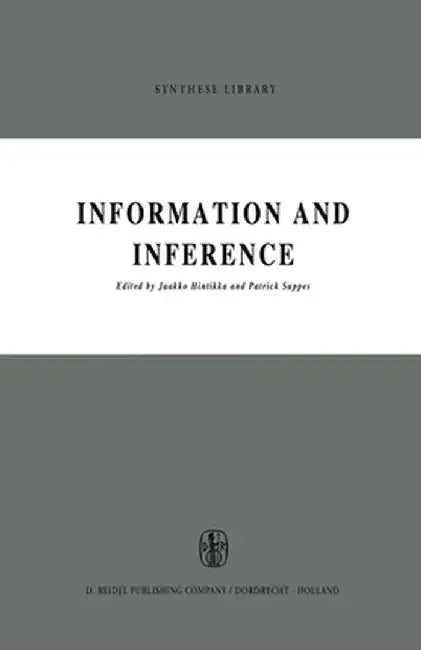 Information and Inference by Jaakko Hintikka