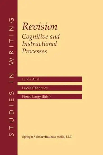 Revision Cognitive and Instructional Processes: Cognitive and Instructional Processes by Linda Allal