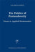 The Politics of Postmodernity: Essays in Applied Hermeneutics by Gary Brent Madison