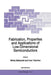 Fabrication, Properties and Applications of Low-Dimensional Semiconductors by M. Balkanski