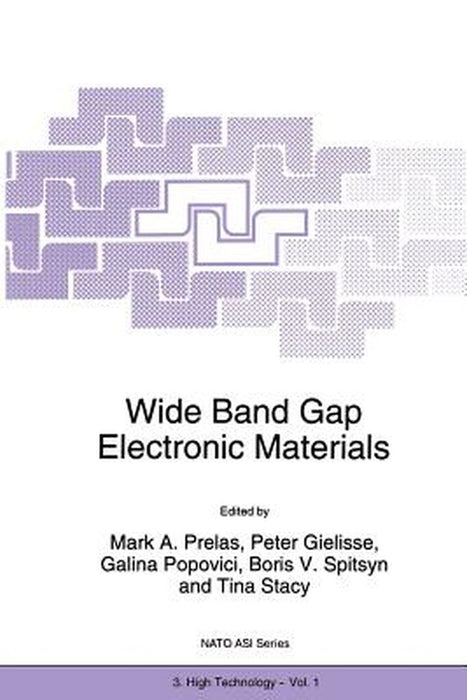Wide Band Gap Electronic Materials by Mark A. Prelas