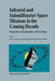 Infrared and Submillimeter Space Missions in the Coming Decade: Programmes, Programmatics, and Technology by Harley A. Thronson Jr