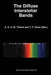 The Diffuse Interstellar Bands by A. G. G. M. Tielens