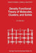 Density Functional Theory of Molecules, Clusters, and Solids by D. E. Ellis