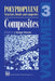 Polypropylene Structure, Blends and Composites: Volume 3 Composites by J. Karger-Kocsis