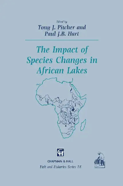 The Impact of Species Changes in African Lakes by P. Hart