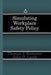 Simulating Workplace Safety Policy by Thomas J. Kniesner