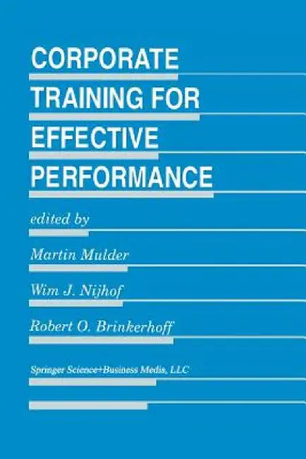 Corporate Training for Effective Performance by Martin Mulder