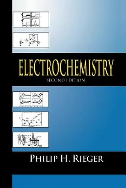 Electrochemistry by P. H. Rieger