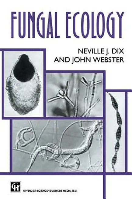 Fungal Ecology by Neville J. Dix