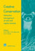 Creative Conservation: Interactive Management of Wild and Captive Animals by P. J. Olney