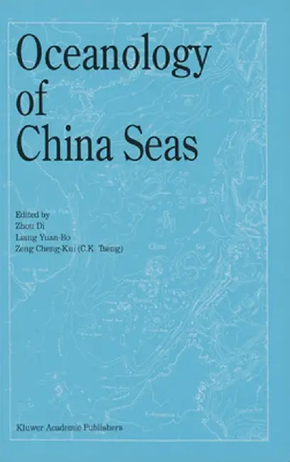 Oceanology of China Seas: Volume 1-2 by Zhou Di