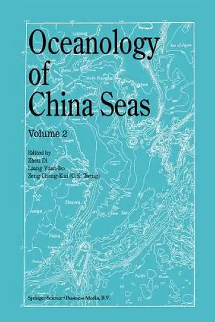 Oceanology of China Seas: Volume 2 by Zhou Di