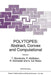 Polytopes: Abstract, Convex and Computational by Tibor Bisztriczky