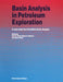 Basin Analysis in Petroleum Exploration: A Case Study from the Békés Basin, Hungary by P. G. Teleki