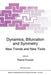 Dynamics, Bifurcation and Symmetry: New Trends and New Tools by Pascal Chossat