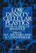 Low Density Cellular Plastics: Physical Basis of Behaviour by N. C. Hilyard