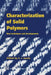 Characterization of Solid Polymers: New Techniques and Developments by S. J. Spells