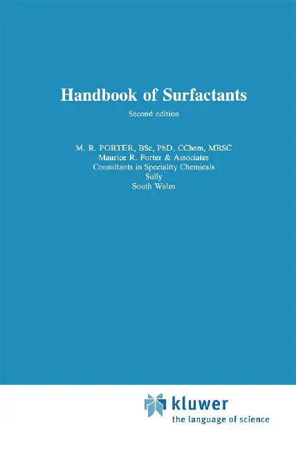 Handbook of Surfactants by M. R. Porter