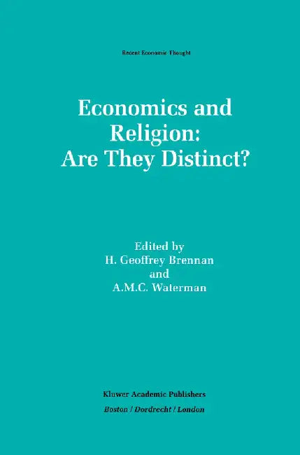 Economics and Religion: Are They Distinct? by H. Geoffrey Brennan