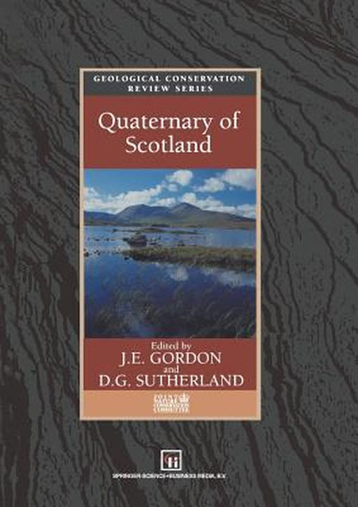 Quaternary of Scotland by J. E. Gordon