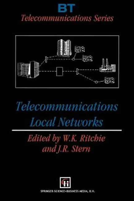 Telecommunications Local Networks by W. K. Ritchie