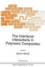 The Interfacial Interactions in Polymeric Composites by Güneri Akovali