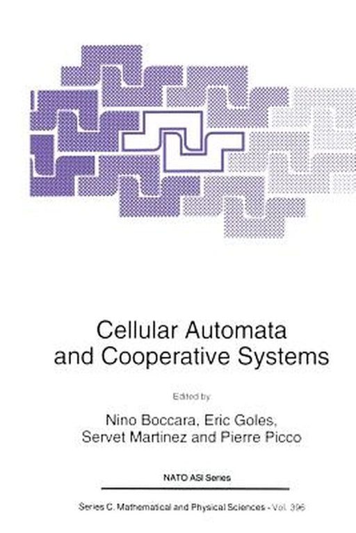 Cellular Automata and Cooperative Systems by N. Boccara