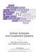 Cellular Automata and Cooperative Systems by N. Boccara