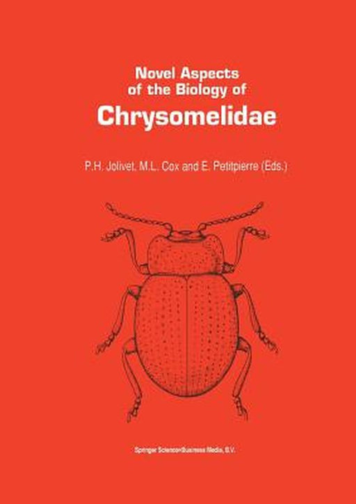 Novel Aspects of the Biology of Chrysomelidae by Pierre H. Jolivet