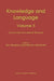 Knowledge and Language: Volume II Lexical and Conceptual Structure by E. Reuland