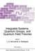 Integrable Systems, Quantum Groups, and Quantum Field Theories by Alberto Ibort