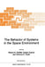 The Behavior of Systems in the Space Environment by R. N. DeWitt