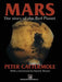 Mars: The Story of the Red Planet by P. Cattermole