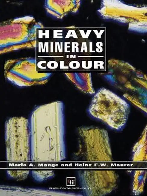 Heavy Minerals in Colour by M. A. Mange